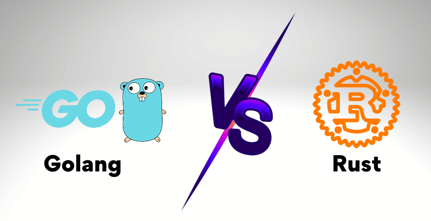 Golang Vs Rust: Which One is Best for You | Optymize