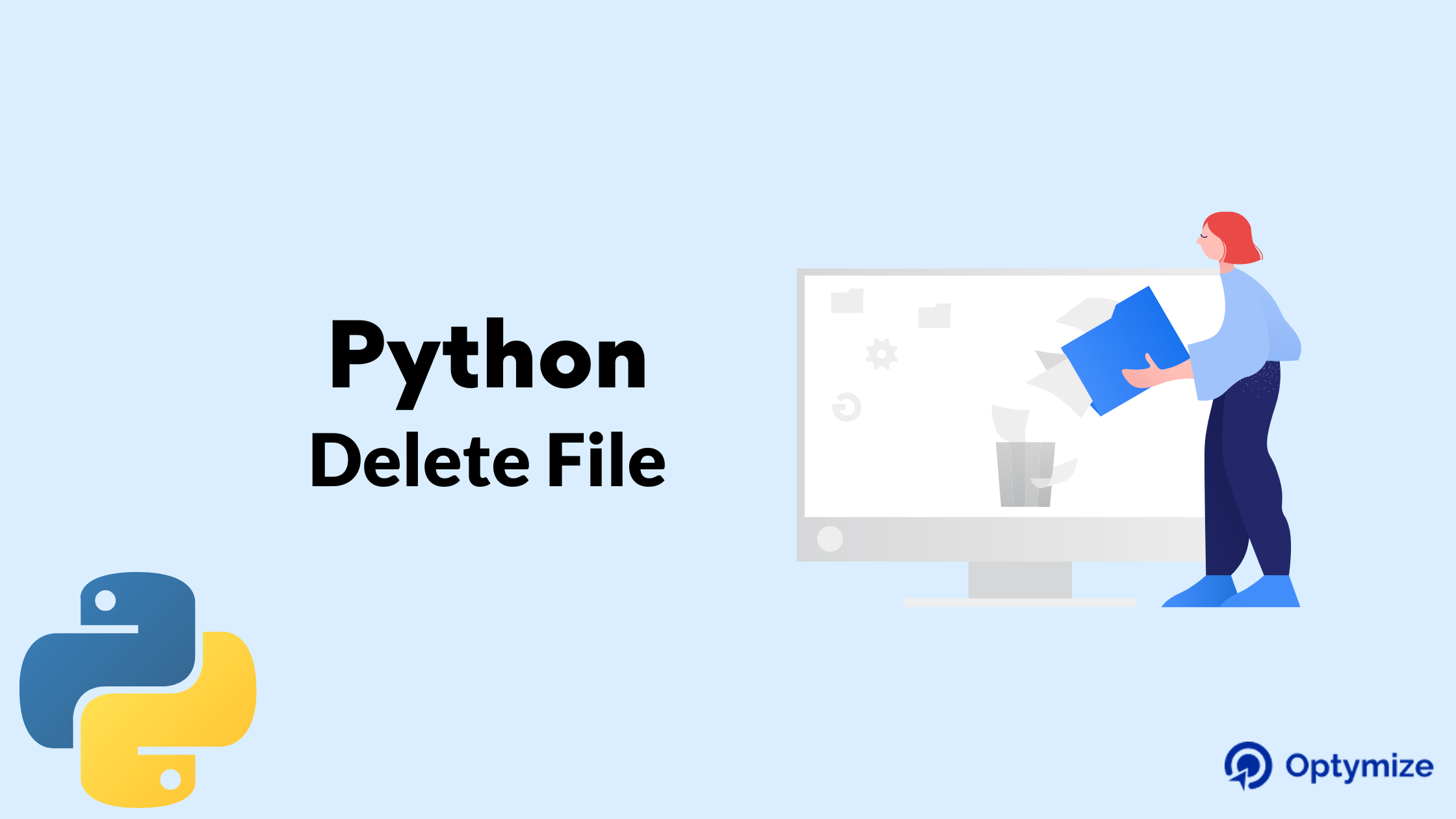 How to Use Python Delete File? Optymize